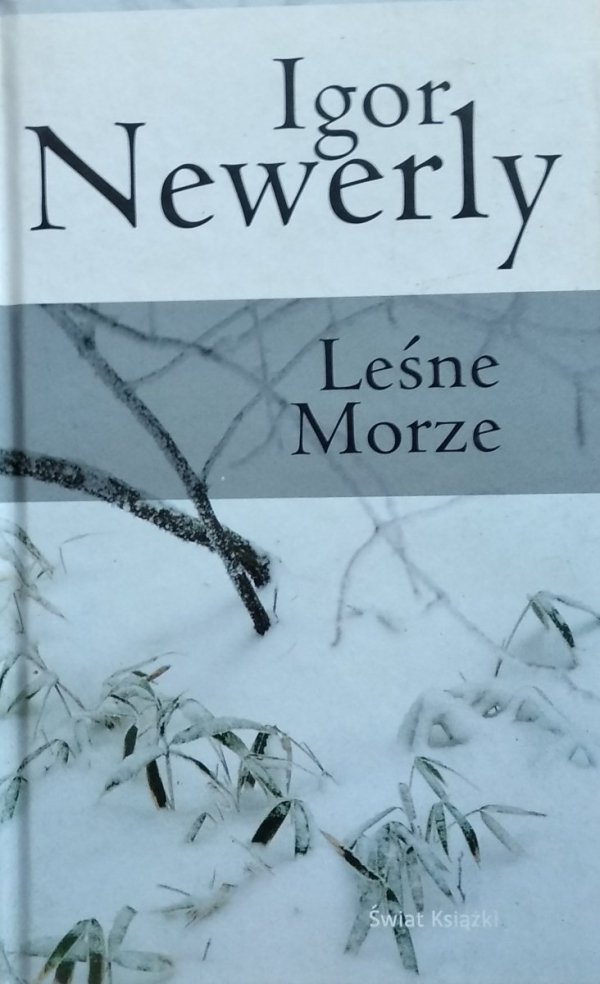 Igor Newerly • Leśne morze