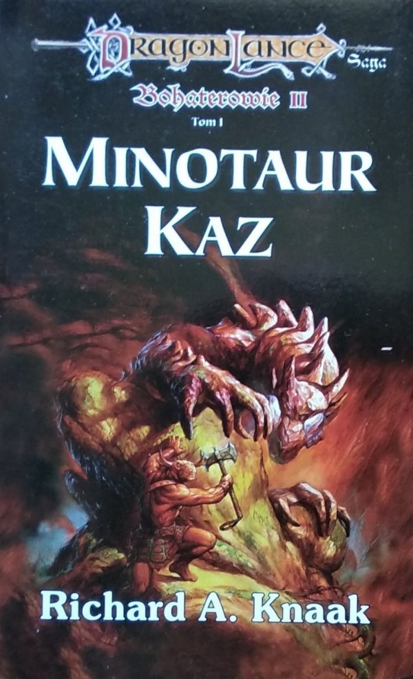 Richard A. Knaak • Minotaur Kaz
