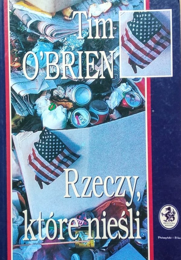 Tim O'Brien • Rzeczy które nieśli