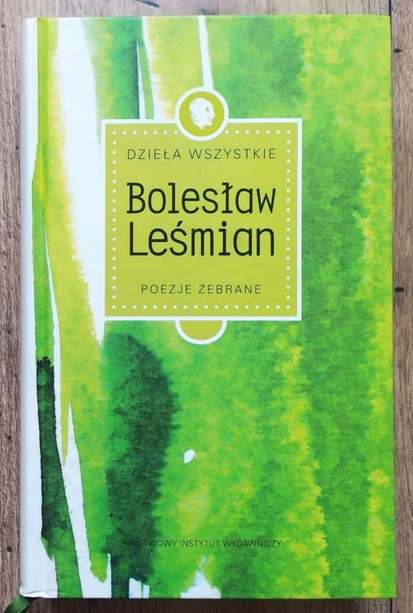 Bolesław Leśmian Poezje zebrane
