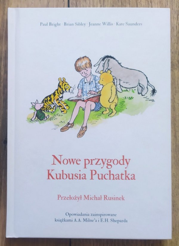 Paul Bright Nowe przygody Kubusia Puchatka