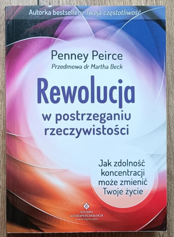 Penney Peirce Rewolucja w postrzeganiu rzeczywistości
