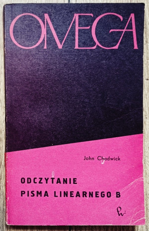John Chadwick Odczytanie pisma linearnego B