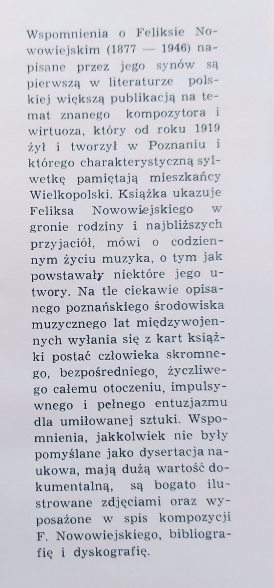 Feliks M. i Kazimierz Nowowiejscy Dookoła kompozytora. Wspomnienia o ojcu