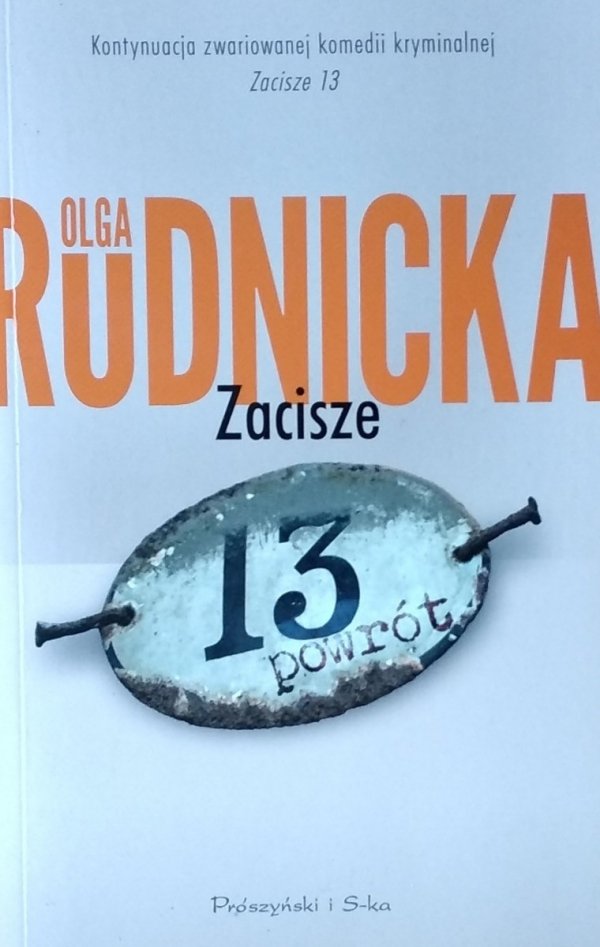 Olga Rudnicka • Zacisze 13. Powrót