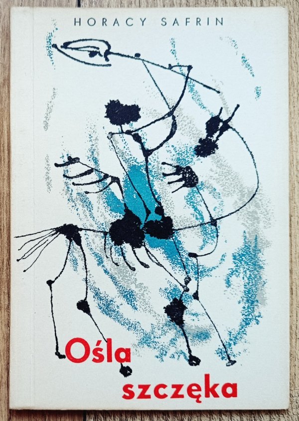 Horacy Safrin Ośla szczęka