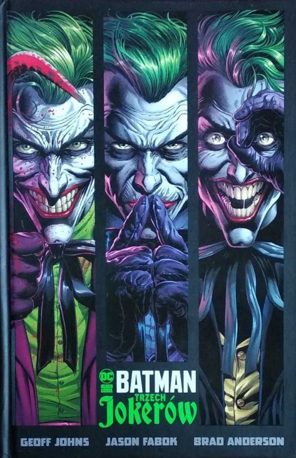Geoff Johns • Batman. Trzech Jokerów