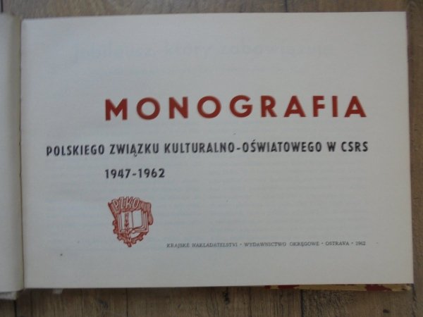 Monografia Polskiego Związku Kulturalno-Oświatowego w CSRS 1947-1962