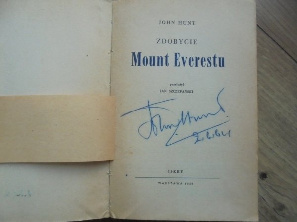 John Hunt • Zdobycie Mount Everestu [dedykacja autora]