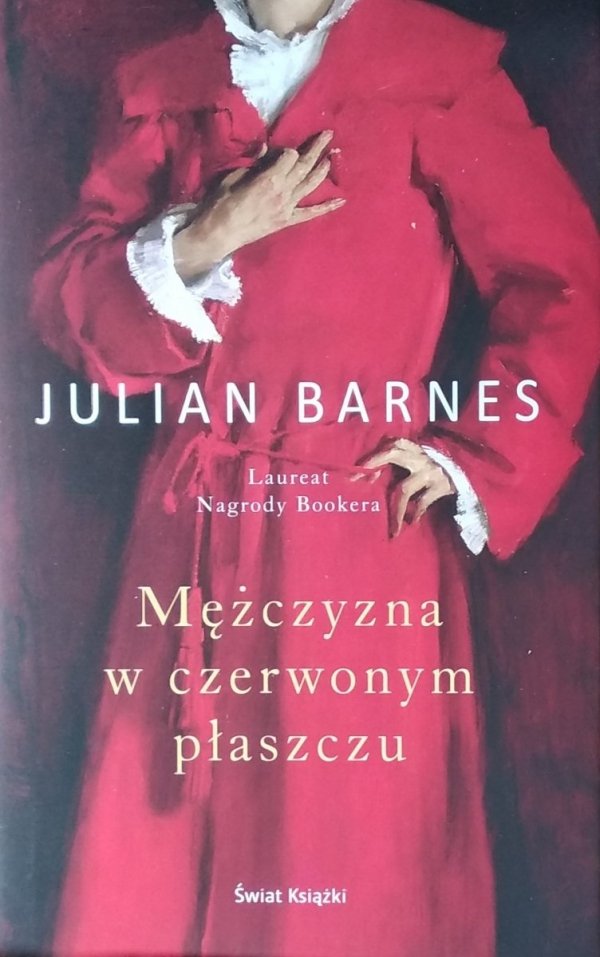 Julian Barnes • Mężczyzna w czerwonym płaszczu