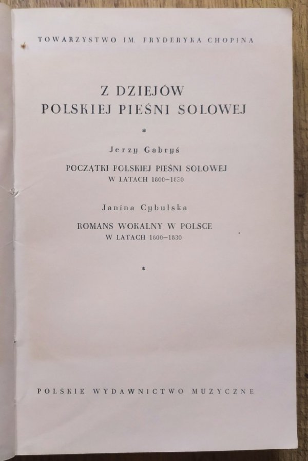 Jerzy Gabryś, Janina Cybulska Z dziejów polskiej pieśni solowej