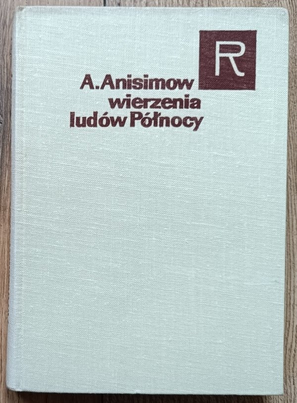 Arkadiusz Anisimow Wierzenie ludów Północy