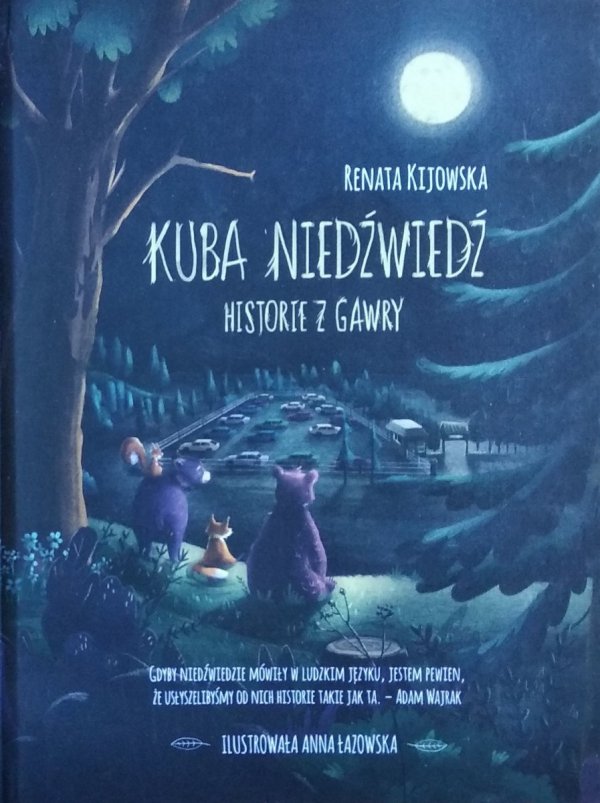 Renata Kijowska • Kuba Niedźwiedź Historie z gawry 