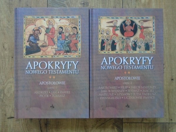 Apokryfy Nowego Testamentu Ewangelie Apokryficzne. Apostołowie. Listy i apokalipsy chrześcijańskie