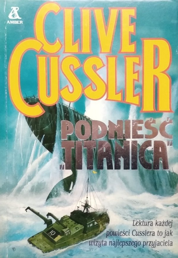 Clive Cussler • Podnieść Titanica