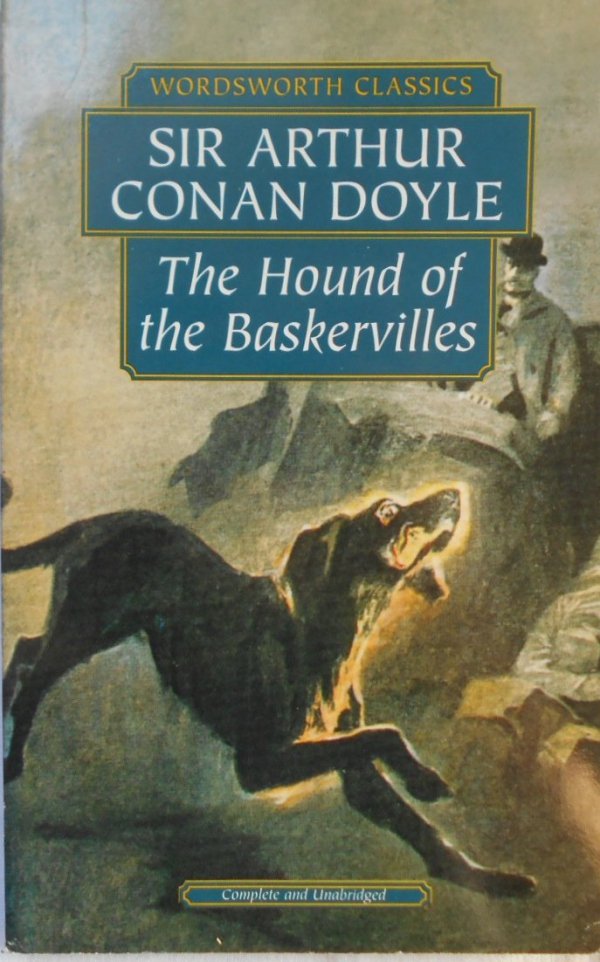 Sir Arthur Conan Doyle • The Hound of the Baskervilles