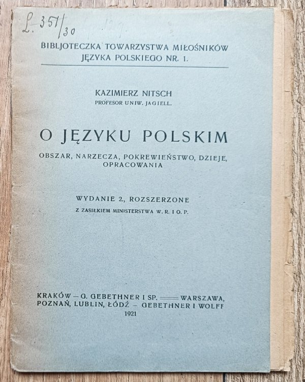 Kazimierz Nitsch O języku polskim: obszar, narzecza, pokrewieństwo, dzieje, opracowania / 1921
