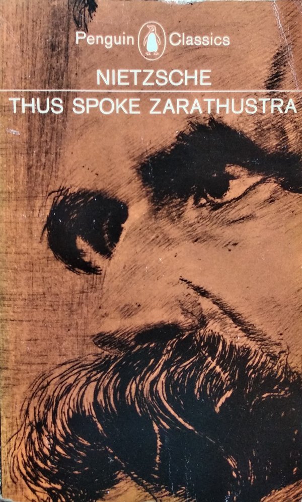 Friedrich Nietzsche • Thus Spoke Zarathustra 