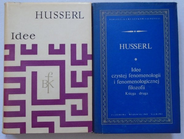 Husserl • Idee czystej fenomenologii i fenomenologicznej filozofii [komplet]