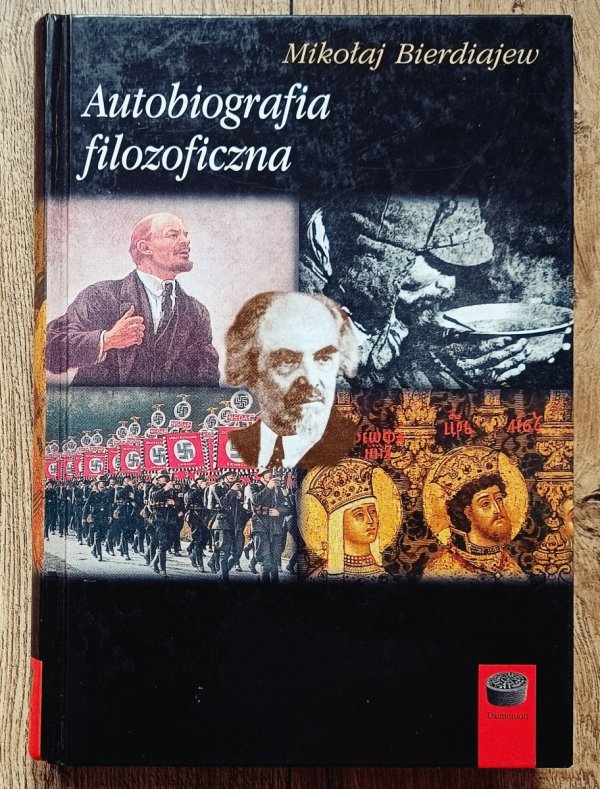 Mikołaj Bierdiajew Autobiografia filozoficzna