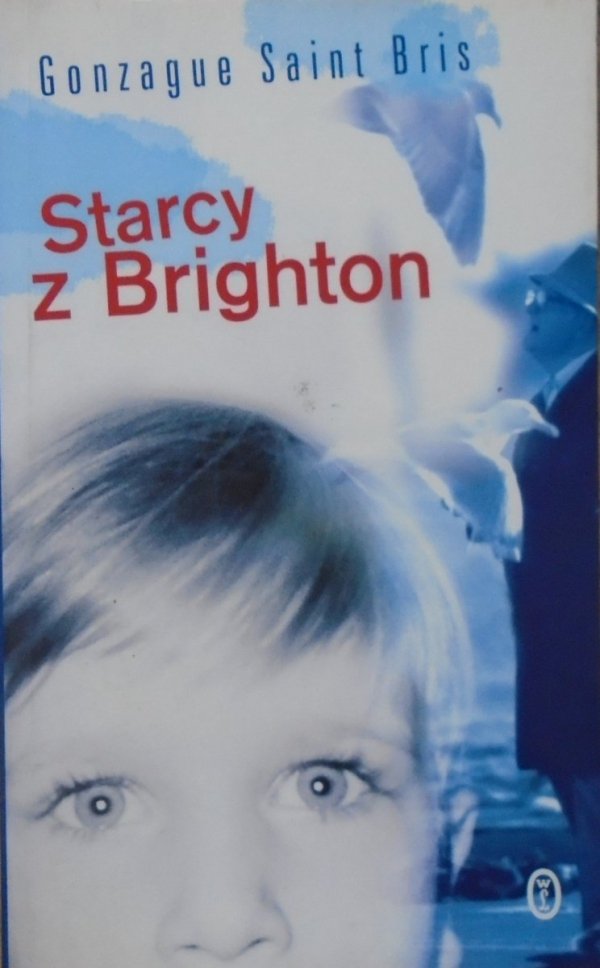 Gonzague Saint Bris • Starcy z Brighton