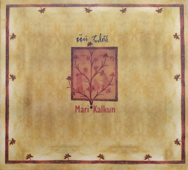 Mari Kalkun Üü tulõk (Arrival of the Night) CD