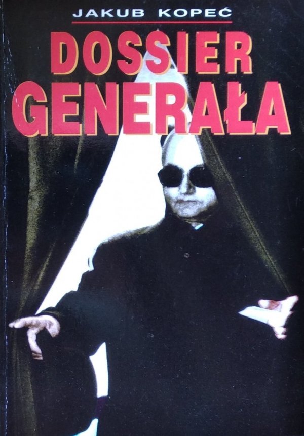 Jakub Kopeć • Dossier generała