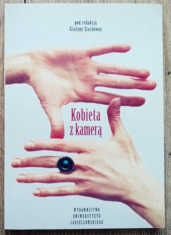 red. Grażyna Stachówna Kobieta z kamerą