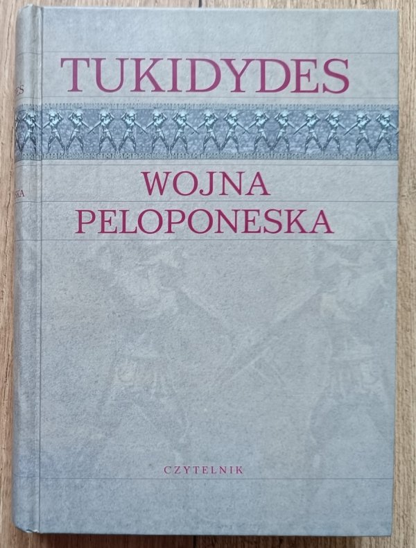 Tukidydes Wojna peloponeska / Czytelnik 2003