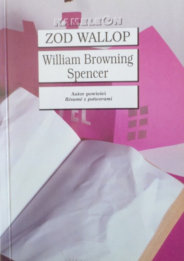 William Browning Spencer • ZOD WALLOP