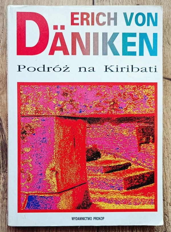 Erich von Daniken Podróż na Kiribati