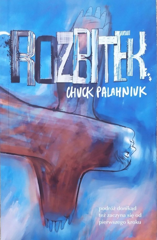 Chuck Palahniuk Rozbitek