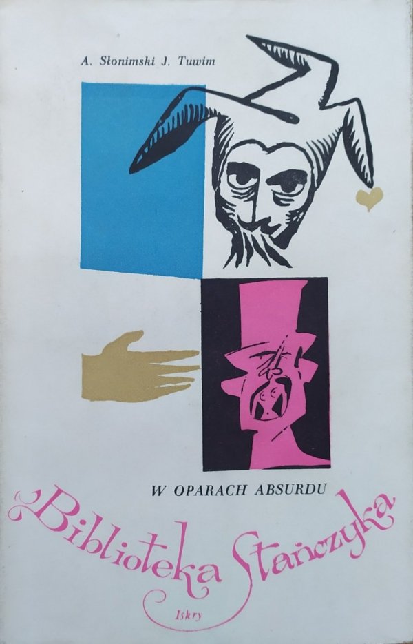 Antoni Słonimski, Julian Tuwim W oparach absurdu