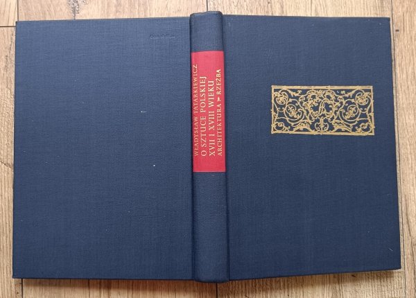 Władysław Tatarkiewicz O sztuce polskiej XVII i XVIII wieku. Architektura, rzeźba