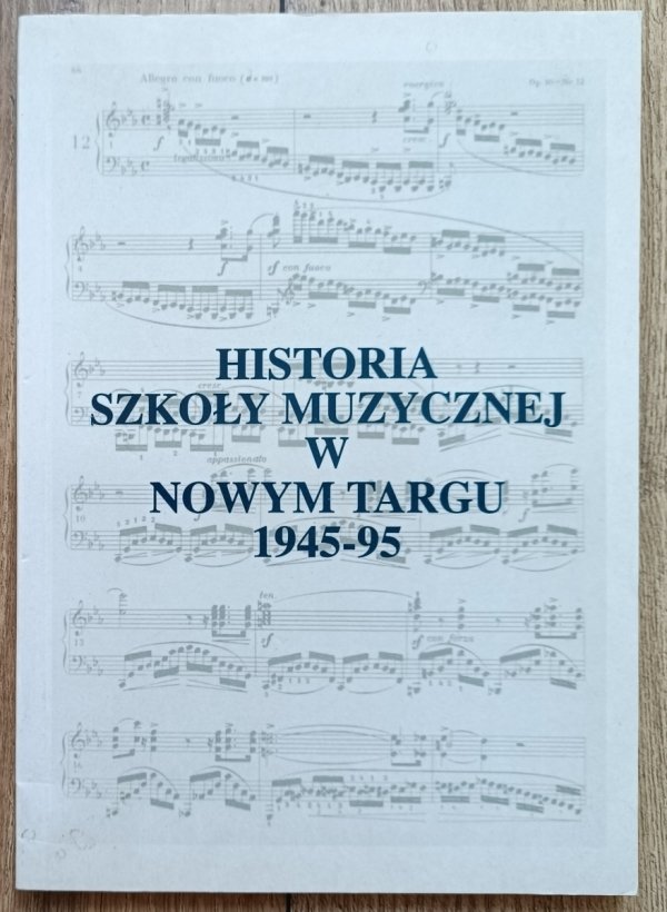 Historia Szkoły Muzycznej w Nowym Targu 1945-1995