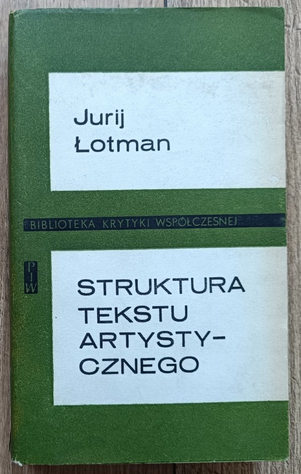 Jurij Łotman Struktura tekstu artystycznego