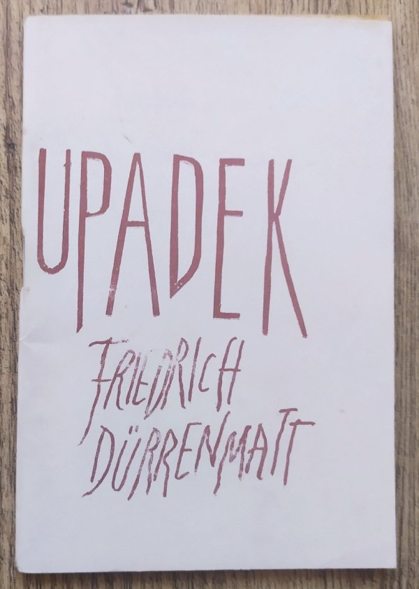 Friedrich Durrenmatt Upadek