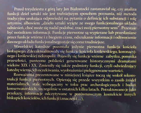 Tomasz Węcławowicz Krakowski kościół katedralny w wiekach średnich. Funkcje i możliwości interpretacji