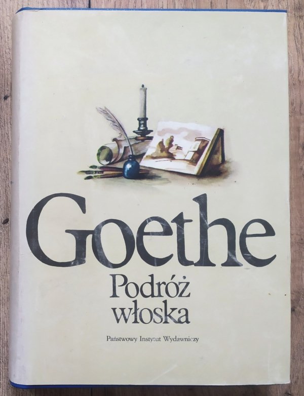 Johan Wolfgang Goethe Podróż włoska