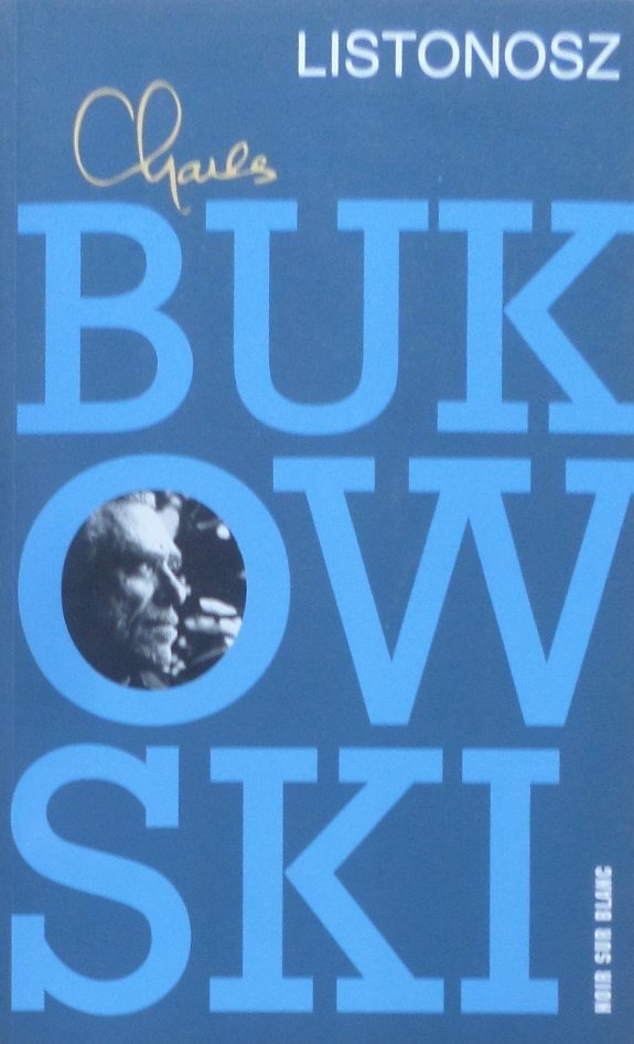 Charles Bukowski • Listonosz 