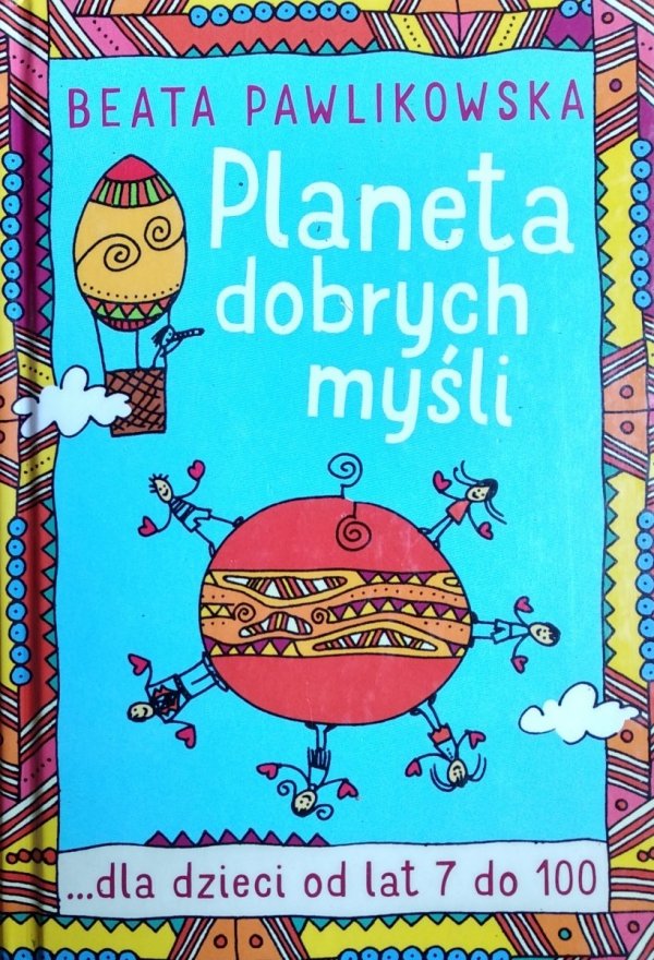 Beata Pawlikowska • Planeta dobrych myśli dla dzieci