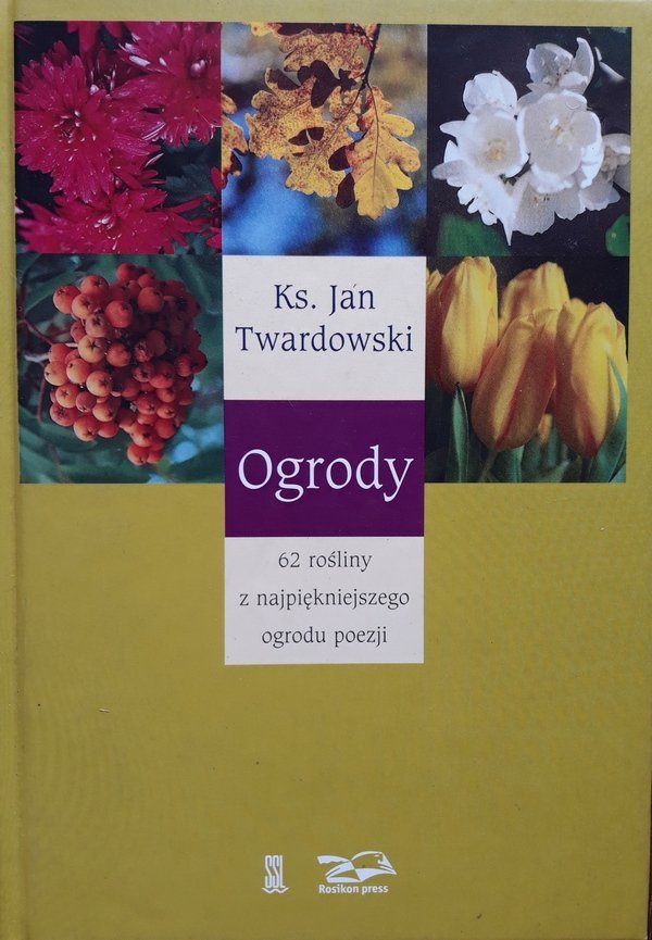 Ks. Jan Twardowski • Ogrody