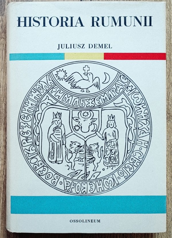 Juliusz Demel Historia Rumunii
