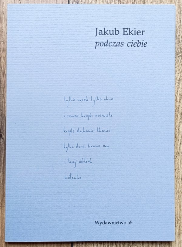 Jakub Ekier Podczas ciebie
