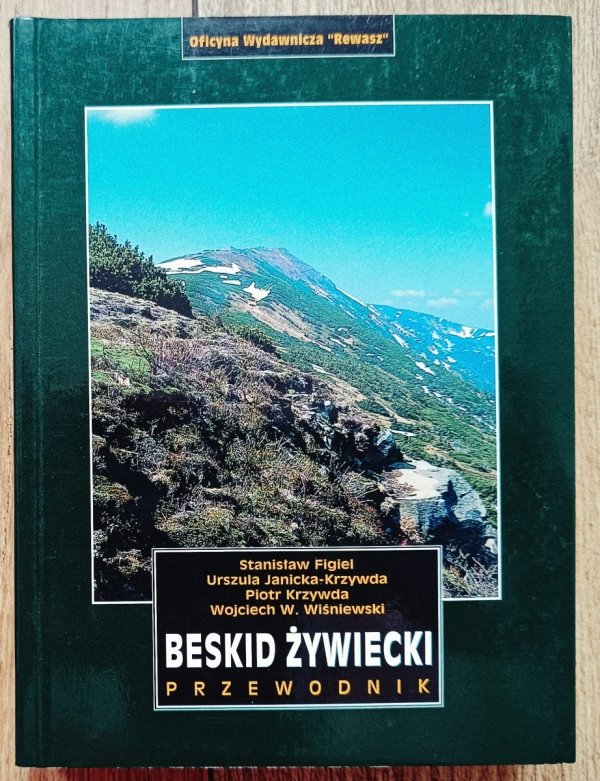 Stanisław Figiel Beskid Żywiecki. Przewodnik [Rewasz]