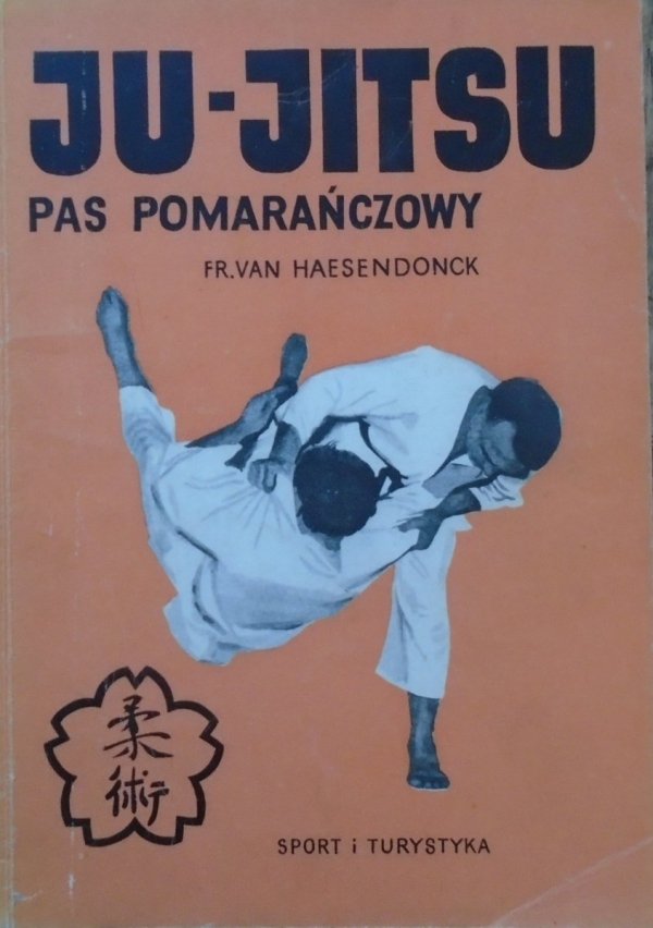Fr. van Haesendonck • Ju-Jitsu. Pas pomarańczowy