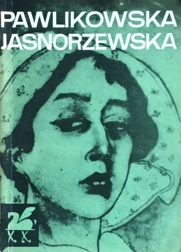 Maria Pawlikowska Jasnorzewska • Poezje wybrane