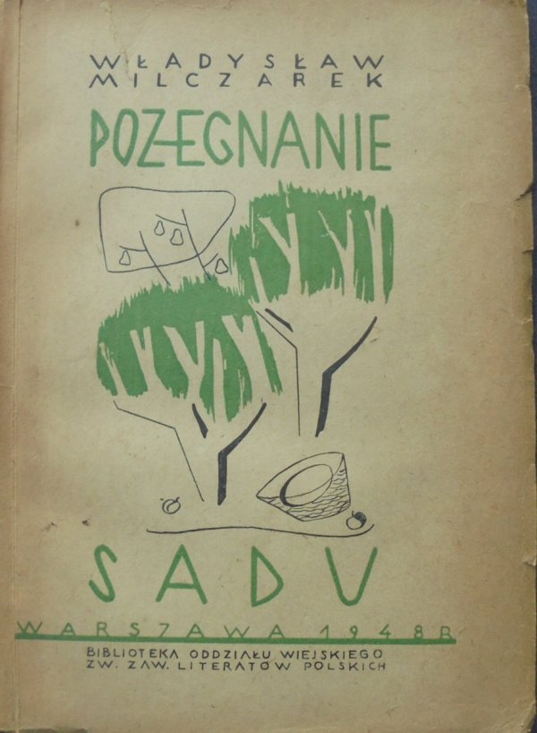 Władysław Milczarek • Pożegnanie sadu
