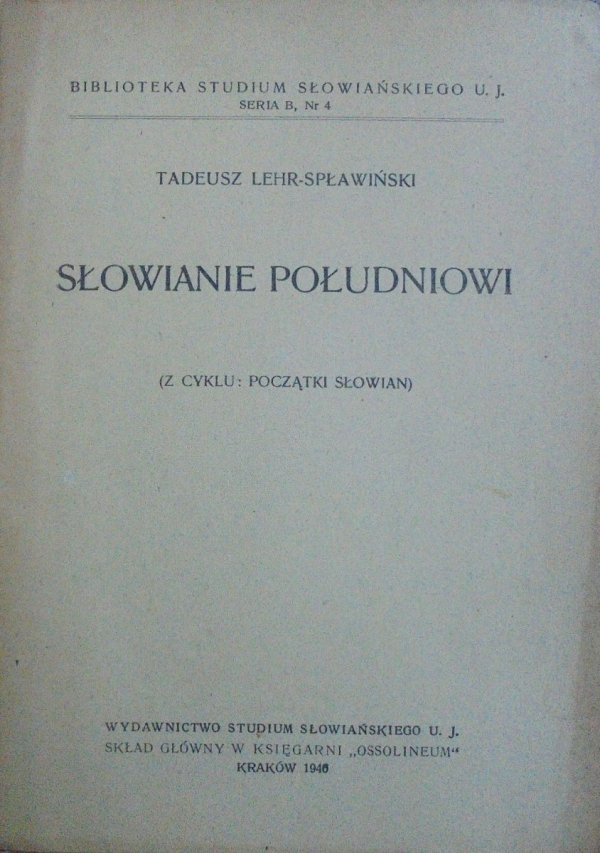 Tadeusz Lehr-Spławiński • Słowianie południowi