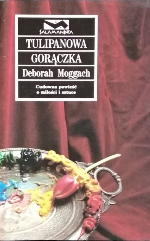 Deborah Moggach • Tulipanowa gorączka